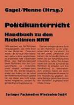 Politikunterricht : Handbuch zu den Richtlinien NRW