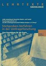 Stichproben-Verfahren in der Umfrageforschung : Eine Darstellung für die Praxis.