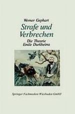Strafe und Verbrechen : Die Theorie Emile Durkheims