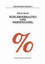 Wählerverhalten und Wertewandel