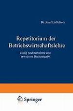 Repetitorium der Betriebswirtschaftslehre : Völlig neubearbeitete und erweiterte Buchausgabe