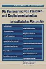 Die Besteuerung von Personen- und Kapitalgesellschaften : in tabellarischen Übersichten