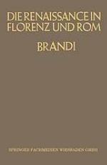 Die Renaissance in Florenz und Rom : acht vorträge