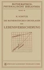 Die Mathematischen Grundlagen der Lebensversicherung