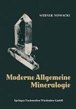 Moderne Allgemeine Mineralogie : Kristallographie