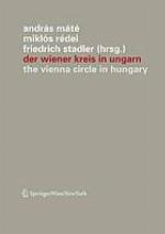 Der Wiener Kreis in Ungarn = The Vienna Circle in Hungary