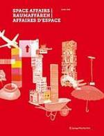 Space affairs = Raumaffären = Affaires d'espace