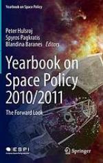 Yearbook on space policy. 2010/2011 : the forward look