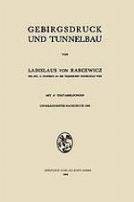 Gebirgsdruck und tunnelbau