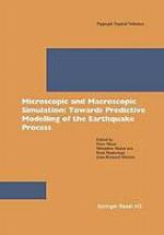 Microscopic and macroscopic simulation: towards predictive modelling of the earthquake process
