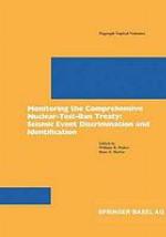 Monitoring the Comprehensive Nuclear-Test-Ban Treaty: Seismic Event Discrimination and Identification