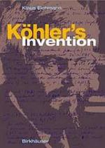 Kohler's invention