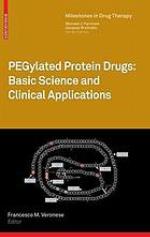 PEGylated protein drugs : basic science and clinical applications