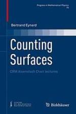 Counting surfaces : combinatorics, matrix models and algebraic geometry