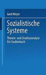 Sozialistische Systeme : Theorie- und Strukturanalyse : ein Studienbuch