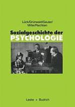 Sozialgeschichte der Psychologie : eine Einführung