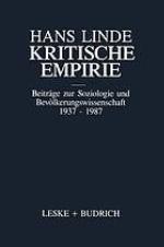 Kritische Empirie Beitr. zur Soziologie u. Bevölkerungswiss. 1937 - 1987