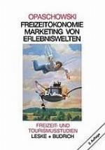 Freizeitökonomie Marketing von Erlebniswelten