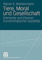Tiere, Moral und Gesellschaft : Elemente und Ebenen humanimalischer Sozialität