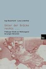 Unter der Brücke rechts ... Freiburger Studie zur Wohnungsnot bei jungen Menschen