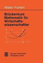 Brückenkurs Mathematik für Wirtschaftswissenschaftler