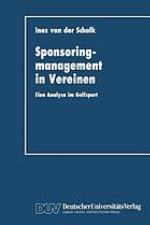 Sponsoringmanagement in Vereinen : eine Analyse im Golfsport