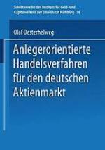 Anlegerorientierte Handelsverfahren für den deutschen Aktienmarkt