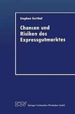 Chancen und Risiken des Expressgutmarktes