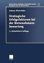 Strategische Erfolgsfaktoren bei der Unternehmensbewertung : Ein konzeptionelles Rahmenmodell