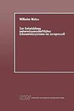 Zur Entwicklung naturwissenschaftlicher Erkenntnissysteme im Lernprozess