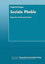 Soziale Phobie : Diagnostik und Pharmakotherapie