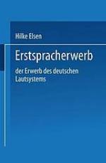 Erstspracherwerb : der Erwerb des deutschen Lautsystems