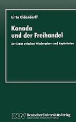 Kanada und der Freihandel : der Staat zwischen Wiedergeburt und Kapitulation