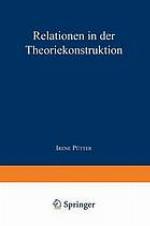 Relationen in der Theoriekonstruktion : Modellvergleich und Analyse der Konstruktion von "seelischer Gesundheit" bei Rogers