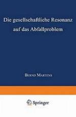 Die gesellschaftliche Resonanz auf das Abfallproblem