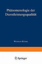 Phänomenologie der Dienstleistungsqualität