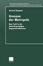 Grenzen der Metropole : New York in der deutschsprachigen Gegenwartsliteratur
