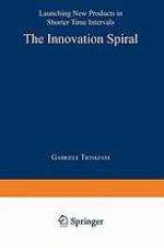 The innovation spiral launching new products in shorter time intervals