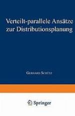 Verteilt-parallele Ansätze zur Distributionsplanung