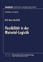 Flexibilität in der Material-Logistik