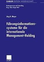 Führungsinformationssysteme für die internationale Management-Holding
