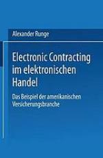 Electronic contracting im elektronischen Handel das Beispiel der amerikanischen Versicherungsbranche