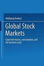 Global stock markets expected returns, consumption, and the business cycle