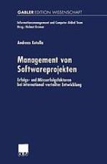 Management von Softwareprojekten Erfolgs- und Misserfolgsfaktoren bei international verteilter Entwicklung