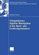 Erfolgsfaktoren digitaler Marktplätze in der agrar- und Ernährungsindustrie.