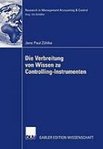 Die verbreitung von wissen zu controlling -instrumenten : eine analyse der ...