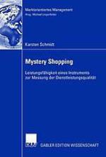 Mystery Shopping : Leistungsfähigkeit eines Instruments zur Messung der Dienstleistungsqualität