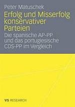 Erfolg und Misserfolg konservativer Parteien : die spanische AP-PP und das portugiesische CDS-PP im Vergleich
