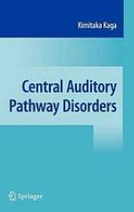 Central Auditory Pathway Disorders