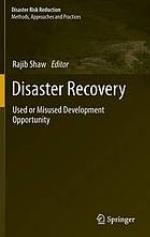 Disaster Recovery Used or Misused Development Opportunity